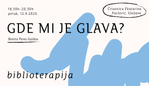 Biblioterapija: "Gde mi je glava?", Benito Perez Galdos